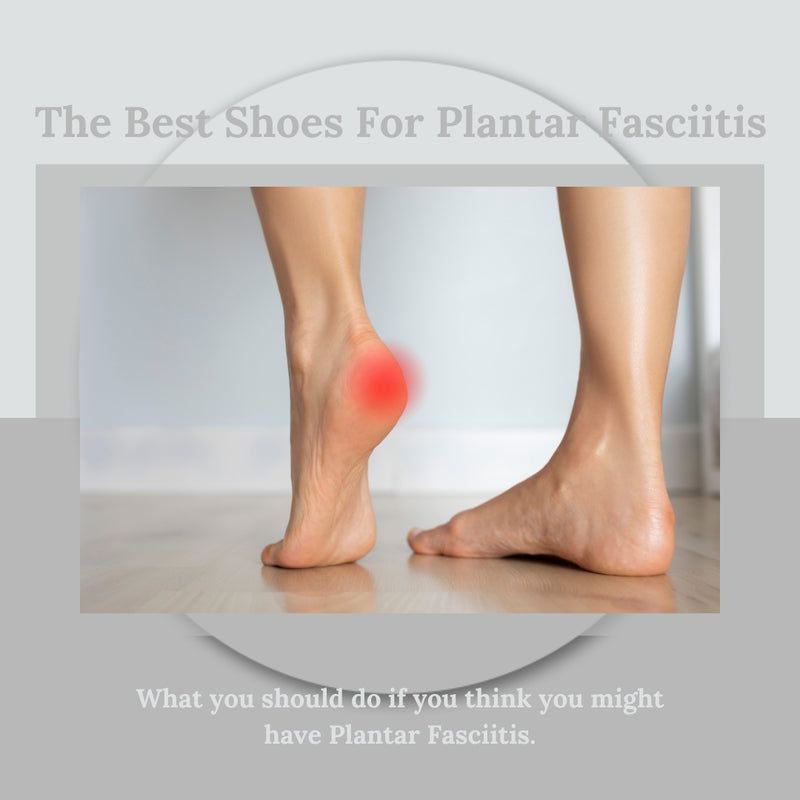 Shoes Suitable For Plantar Fasciitis – Sargasso and Grey
